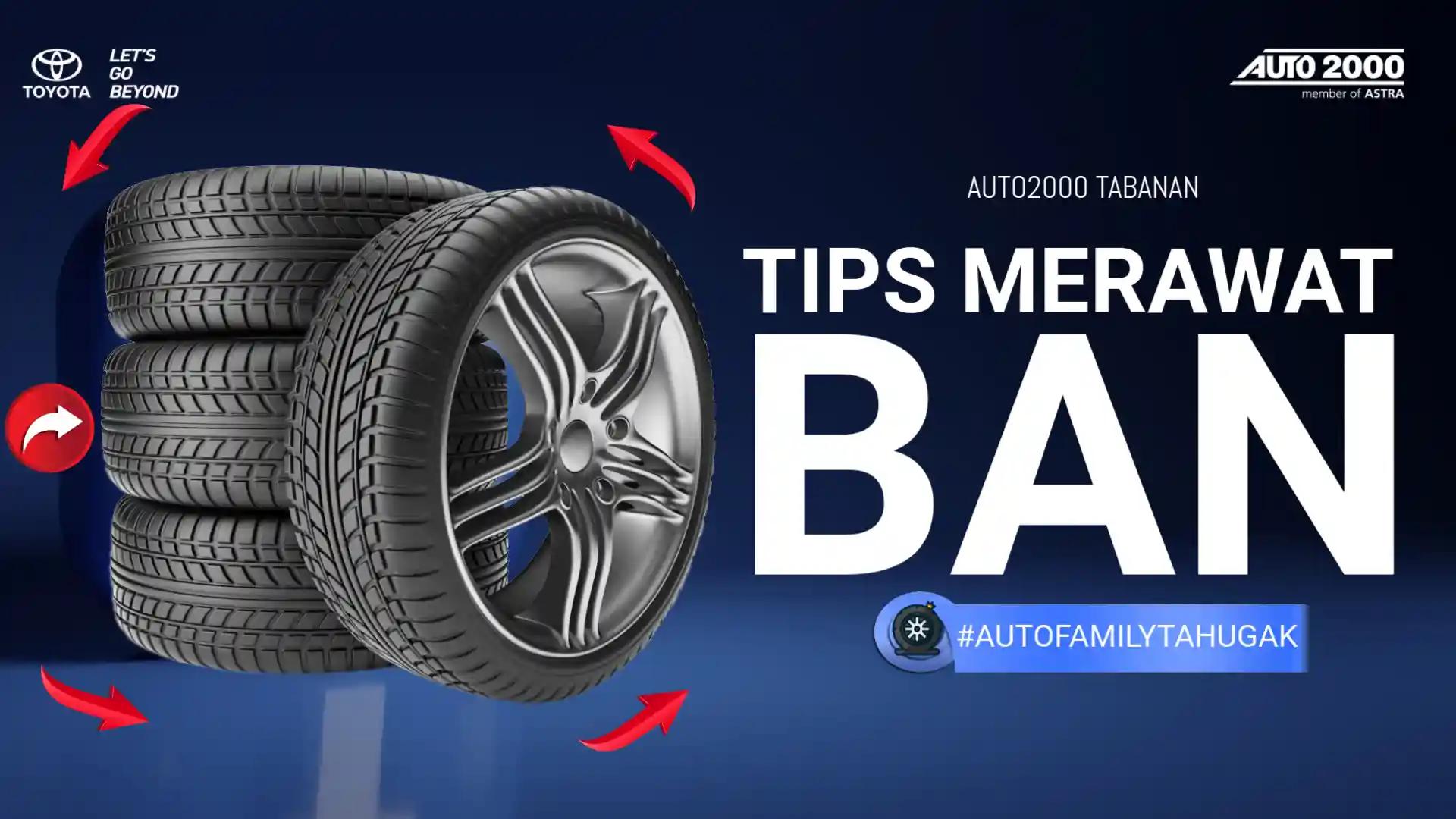 KV Tips Merawat Ban Picture For Landing Page.webp