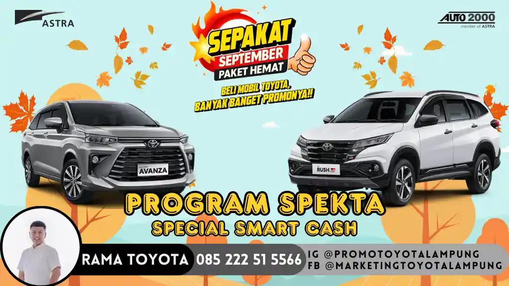 Program Spektakuler Toyota Rush & Avanza 2025 – Smartcash, Bunga 0%, Free Insurance
